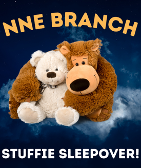 Two teddy bears hugging in front of a night sky. Text reads: NNE Branch Stuffie Sleepover!