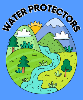 Cartoon graphic with mountains, rivers, trees, a rising sun, and the words "water protectors"